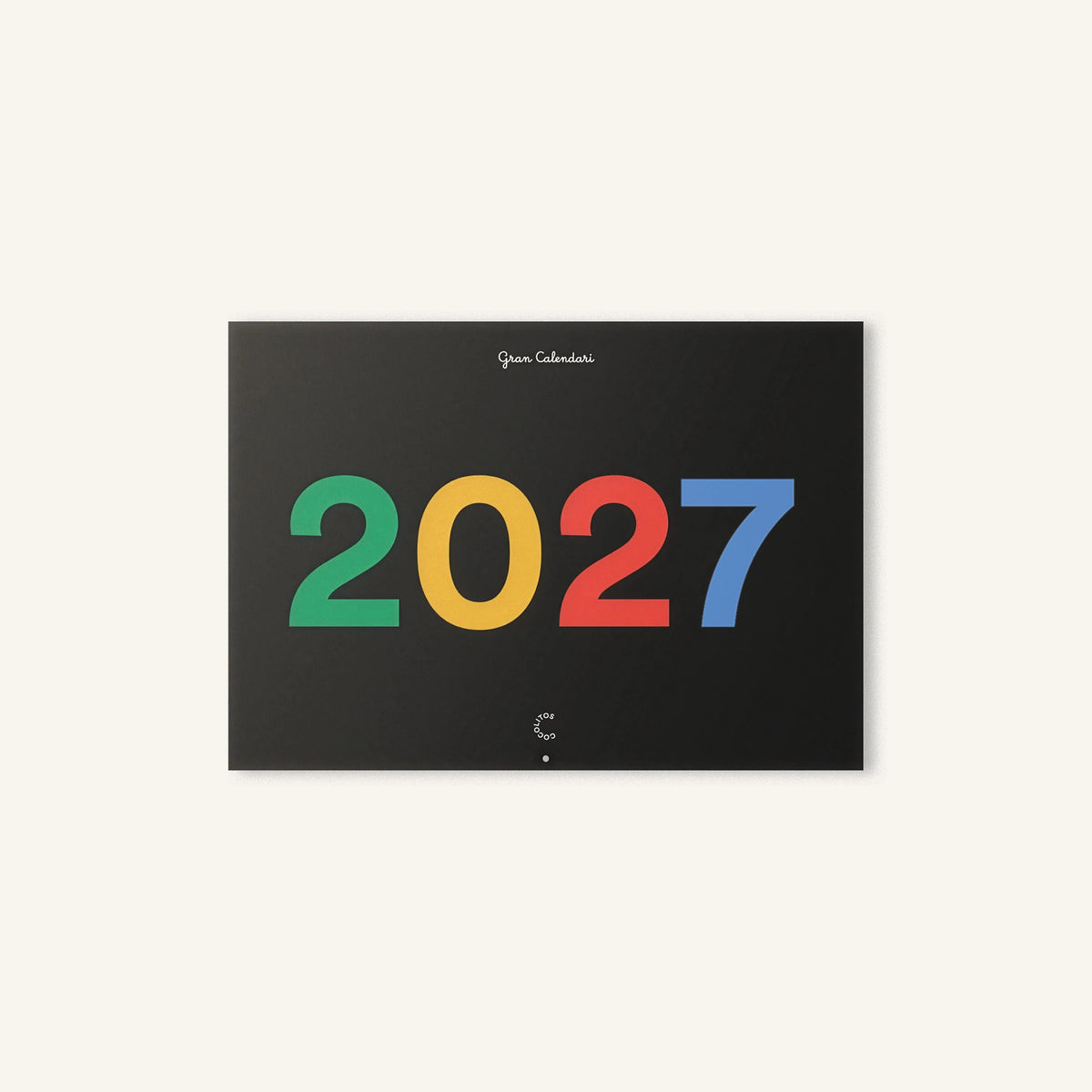 Portada del Gran Calendari 2027 sobre fons blanc, amb un disseny que mostra el 2027 gran i centrat sobre fons negre, amb un número de cada color verd-groc-vermell-blau